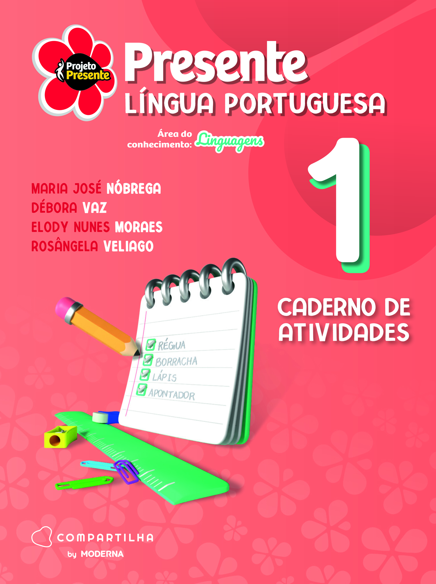 Projeto Presente - Língua Portuguesa - 1º ano - Caderno de Atividades - 6ª edição